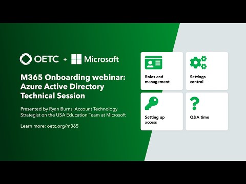 M365 Onboarding webinar: Azure Active Directory Technical Session