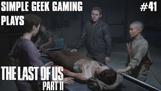 Last of Us Part 2: Part 41, Trying to Save Yaras Life
