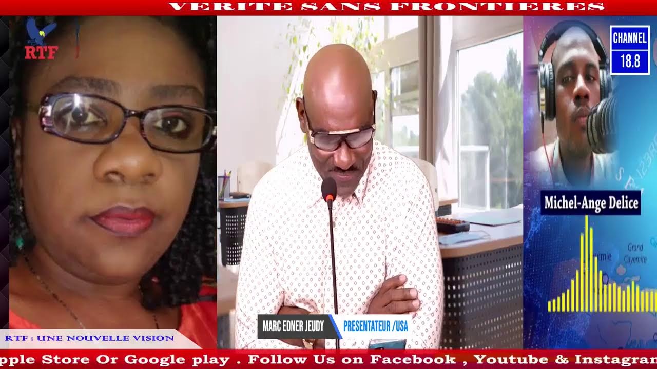 VERITE SANS FRONTIERES MARC EDNER JEUDY LINDA ALEXANDRE MICHEL ANGE 
