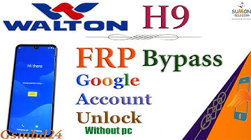 Walton primo H9 frp bypass.Android 9.Google account unlock.Without pc.100% working