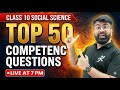 Class 10 SST Competency Based Questions🔥 | Complete Social Science | Gautam Sir