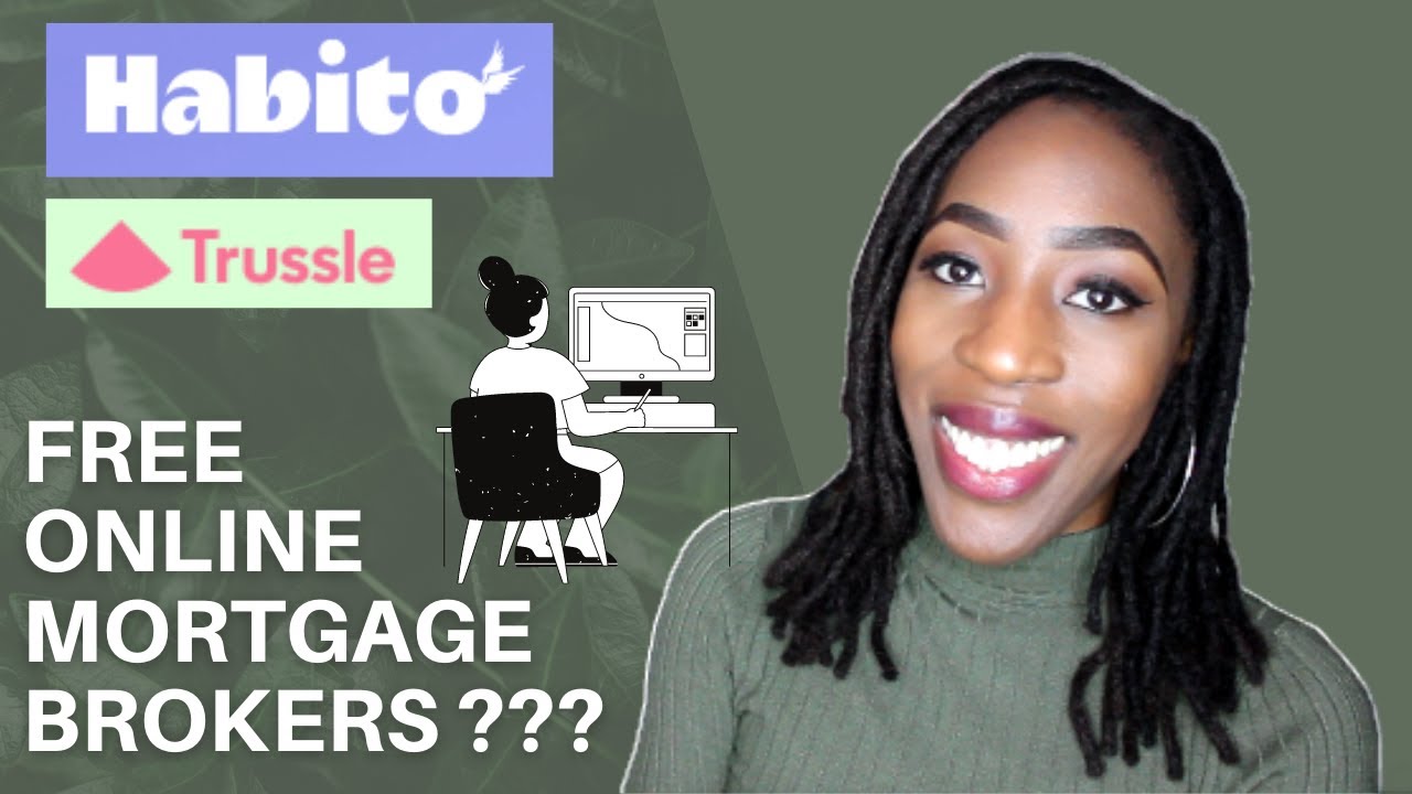 Free Online Mortgage Brokers Review My Thoughts On Habito & Trussle