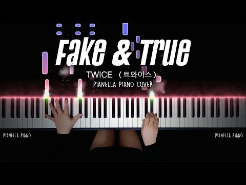 twice-(트와이스)---fake-&-true-(piano-cover-by-pianella-piano)