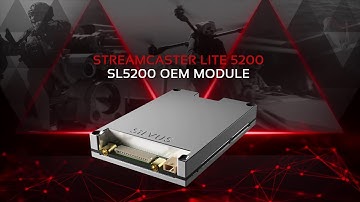 StreamCaster LITE 5200 | SL5200 OEM Module: The Power To Perform