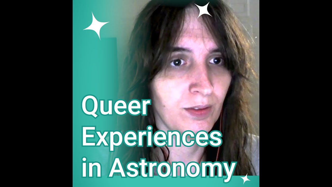 Queer Experiences in Astronomy: Tessa Fisher