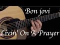 Kelly Valleau - Livin' On A Prayer (Bon Jovi) - Fingerstyle Guitar