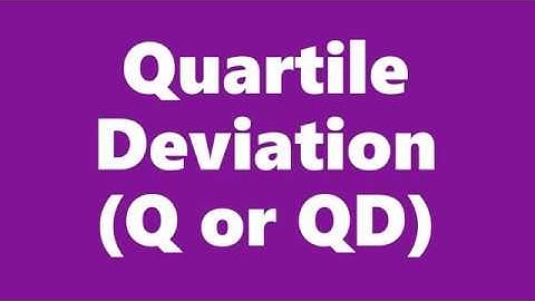 Quartile Deviation