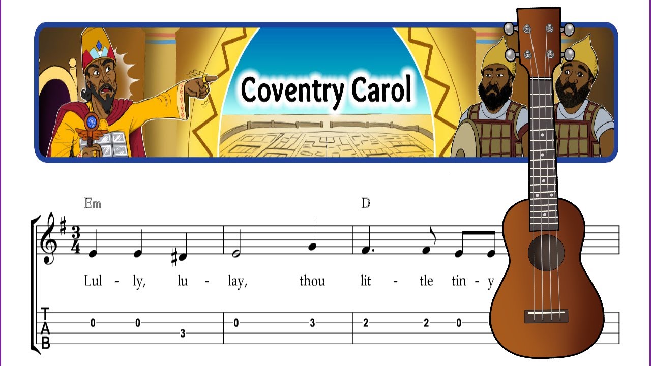 Coventry Carol - Easy Christmas Ukulele Sheet Music with TAB, Chords & Lyrics
