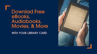 Download Free eBooks, Audiobooks, Movies, and More with Your Library Card