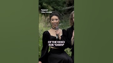 Video Unveiled "Dawn"