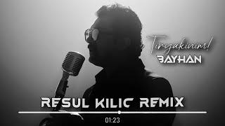 Bayhan - Tiryakinim! ( Resul Kılıç Remix )