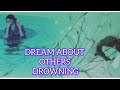 Wenn Du Träumst Dass Andere Ertrinken