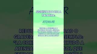 Significado De La Palabra Atenuar