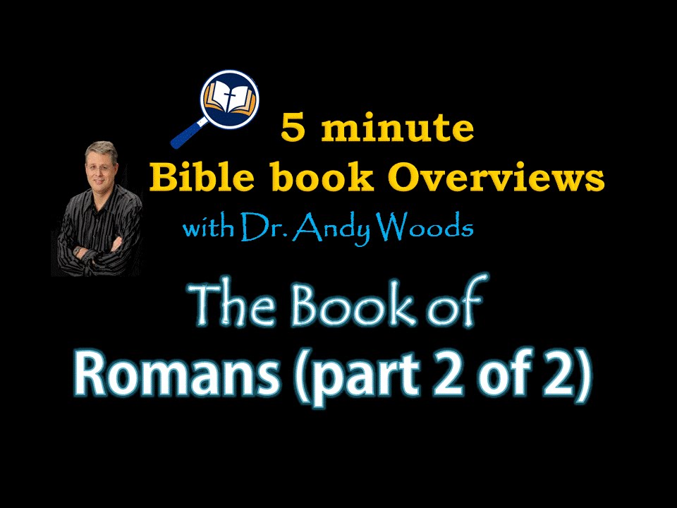 bible study methods Book of Romans Part 2