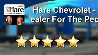 Hare Chevrolet Noblesville Perfect 5 Star Review by Tammy R.