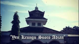 Yen Krungu Suoro Adzan (Sholat Jamaah) - Lirik