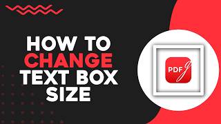 How To Change Text Box Size In PDFgear (Easiest Way)