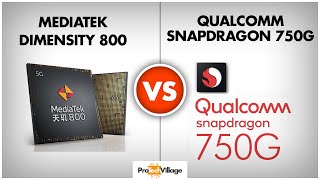 Mediatek Dimensity 800 vs Snapdragon 750G  | Which is better? | Snapdragon 750G vs Dimensity 800
