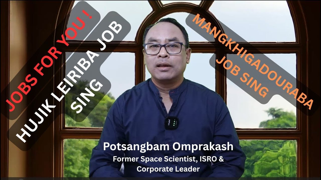 Hujik Leiriba Job Sing | Jobs For You | Mangkhigadouraba Job Sing