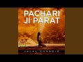 Pachari Ji Parat Pachari Ji Parat