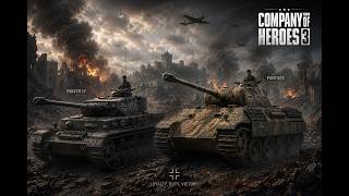 Company of heroes 3 PANTHER AND PANZER IV unreal combo