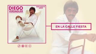 En La Calle Fiesta - Diego Verdaguer (Audio Oficial)