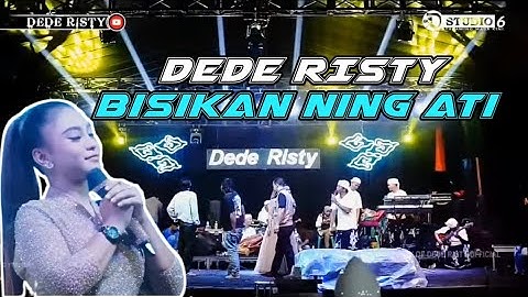 DEDE RISTY - BISIKAN NING ATI