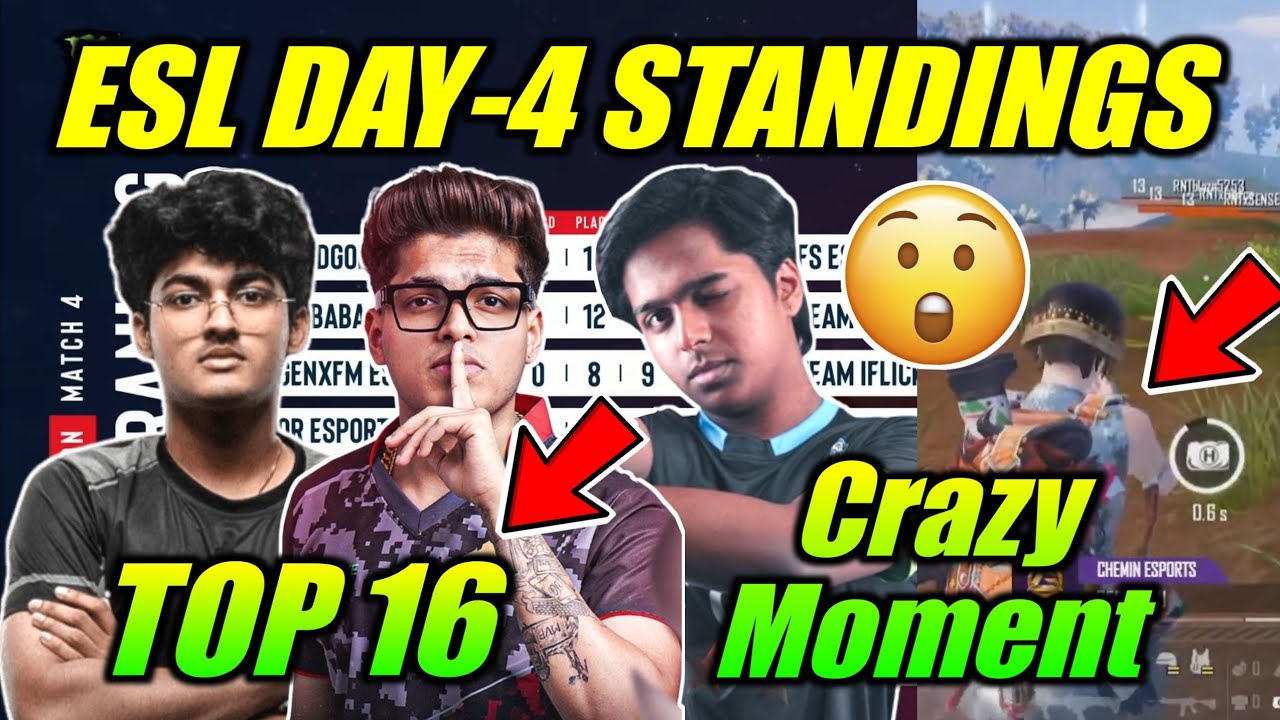 ESL Day 4 Standings 😮 Soul, Godl ? Crazy Moments 🔥 - YouTube