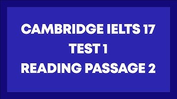 Cambridge 17, Test 1, Reading Passage 2
