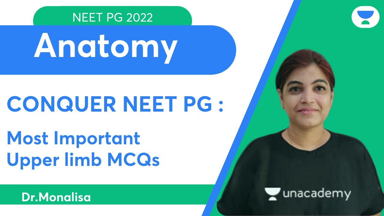 Conquer NEET PG 2022: Most Important Upper Limb MCQs | Anatomy | Let's Crack NEET PG | Dr.Monalisa