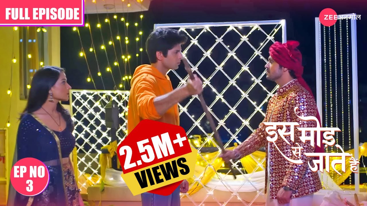 OMG...SANJAY SAVES PARAGI! - Iss Mod Se Jaate Hain | Full Ep 3 | 