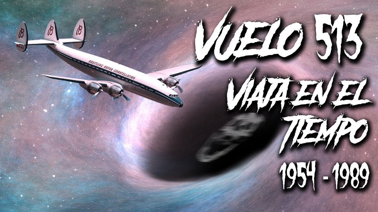 Vuelo 513 Viaja en el Tiempo - El Abismo Hereje