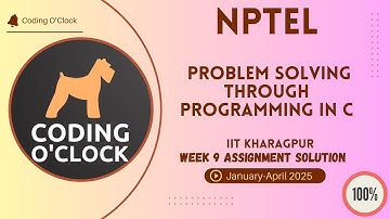 NPTEL Problem Solving Through Programming In C Week 9 Quiz Solution January April 2025 IITKharagpur