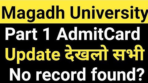 Magadh University Part 1 AdmitCard 2021/MU BA/BSc/Bcom Part1 AdmitCard kaise Download kare/MU Update