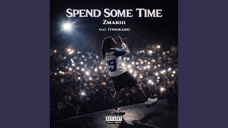 Spend some time (feat. Itssokaido)