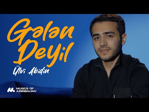 Ülvi Abidin — Gələn Deyil  (Rəsmi Musiqi Videosu)