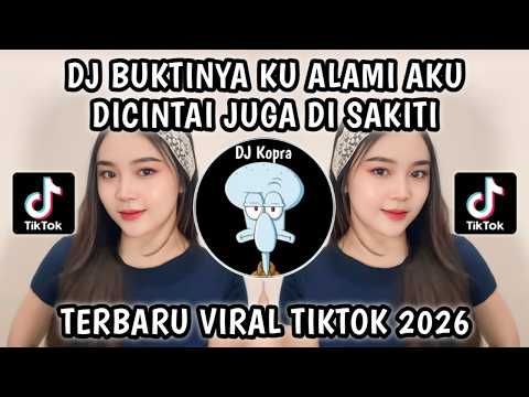 DJ BUKTINYA KU ALAMI AKU DICINTAI JUGA DI SAKITI | DJ TERBELAH JADI DUA JEDAG JEDUG BREAKBEAT VIRAL