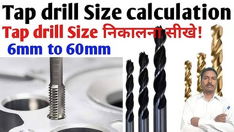 Tap drill Size calculation in Hindi | Tap drill Size formula | Tap drill Size kaise nikalte hai