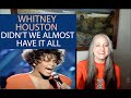 Voice Teacher Reaction to Whitney Houston - Didn't We Almost Have It All -LIVE