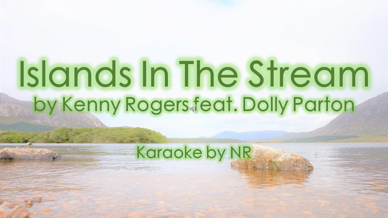 Islands In The Stream Karaoke by NR YouTube