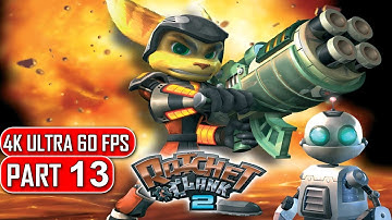 Ratchet and Clank 2 Going Commando - Gameplay Walkthrough Part 13 - 4K No Commentary