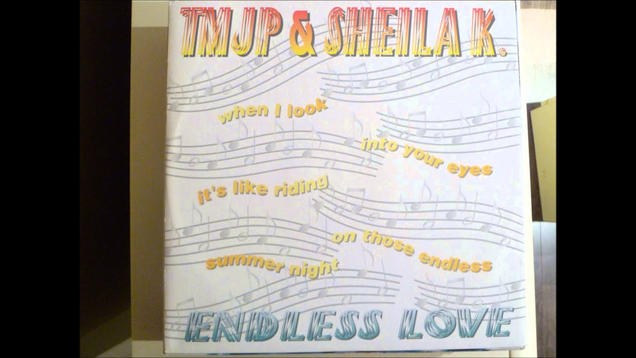 TMJP & Sheila K. - Endless Love