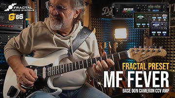 Fractal Preset MF Fever - based on Cameron CCV amp model