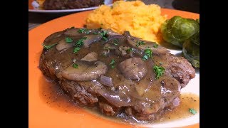 Salisbury steak with mushroom gravy recipe - episode #291