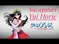 Towagatari~Kaze no uta~Yui Horie [Vietsub+Engsub+Españolsub]