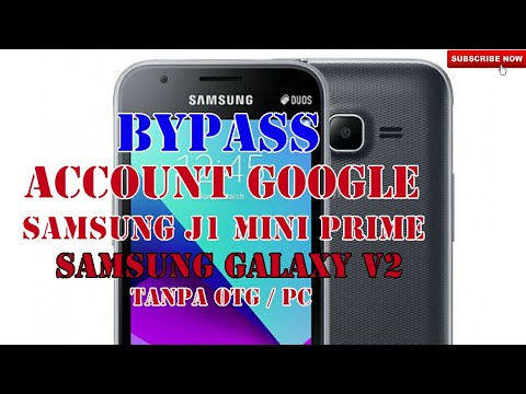 Cara Lupa Akun Google Samsung Galaxy J1 Mini Prime Galaxy V2 Bypass No Pc No Otg Youtube
