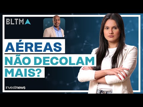 Ações da Gol e Azul caem: o que puxou as aéreas? Inflação e mais