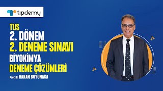 #TUS 2. Dönem 2. Deneme Çözümleri | Biyokimya Soru Çözümleri – Prof. Dr. Hakan BOYUNAĞA #TIPDEMY #TUS 2. Dönem 2. Deneme Çözümleri | Biyokimya Soru Çözümleri – Prof. Dr. Hakan BOYUNAĞA #TIPDEMY