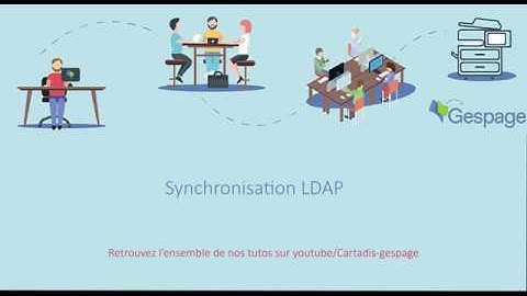 Tutoriel Gespage - Synchronisation LDAP