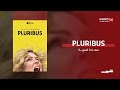 Pluribus سعادة قسرية 